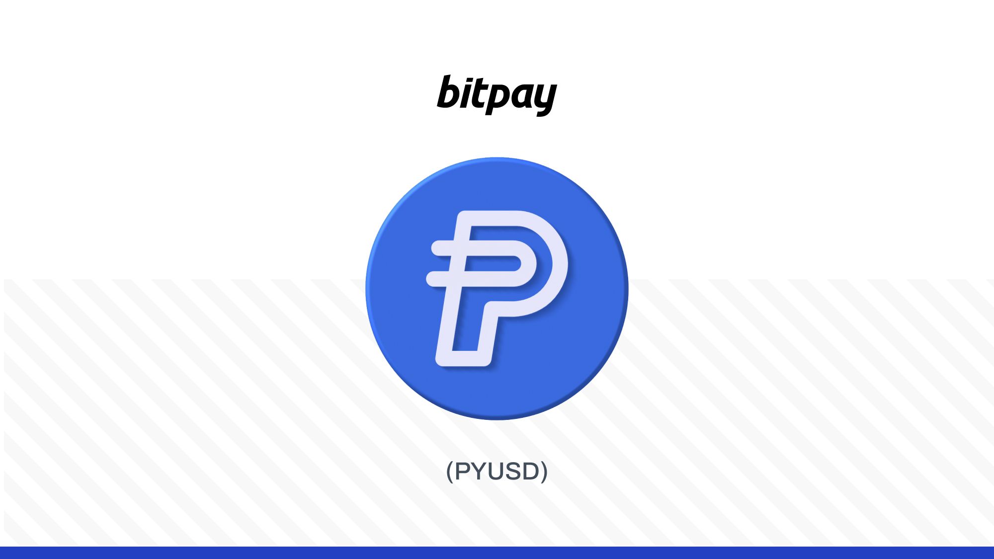 BitPay admite la moneda estable PayPal USD (PYUSD) | BitPay PlatoBlockchain Inteligencia de datos. Búsqueda vertical. Ai.
