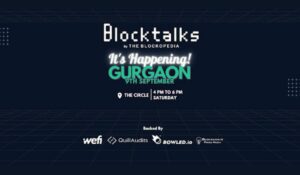 BlockTalks نے Web3 کمیونٹی تعاون کی حوصلہ افزائی کے لیے پہلی مرتبہ گڑگاؤں ایونٹ کا اعلان کیا