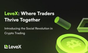 LeveX lança recursos de negociação social de última geração, sendo pioneira em um ecossistema coeso de negociação criptográfica