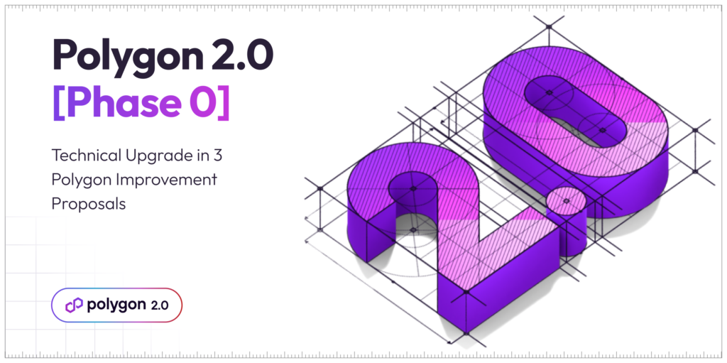 إطلاق Polygon 2.0 مع 3 مقترحات جديدة: التفاصيل