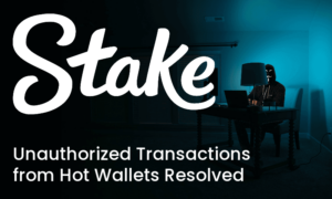 Transazioni non autorizzate dagli hot wallet ETH/BSC di Stake risolte, fondi degli utenti al sicuro