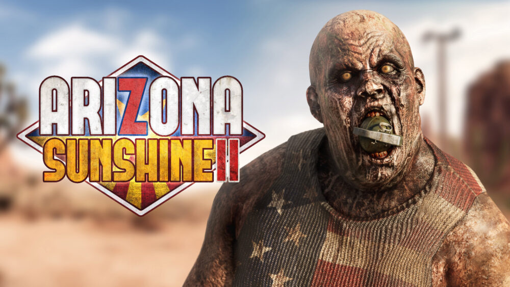《Arizona Sunshine 2》将于 XNUMX 月登陆所有主流 VR 耳机，首款游戏预告片已发布