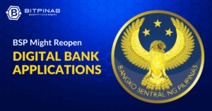 BSP: قد يتم إعادة فتح طلبات ترخيص البنك الرقمي "قريبًا"