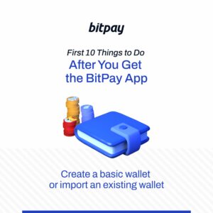 Alt at gøre efter du har fået BitPay Wallet-appen [2023] | BitPay