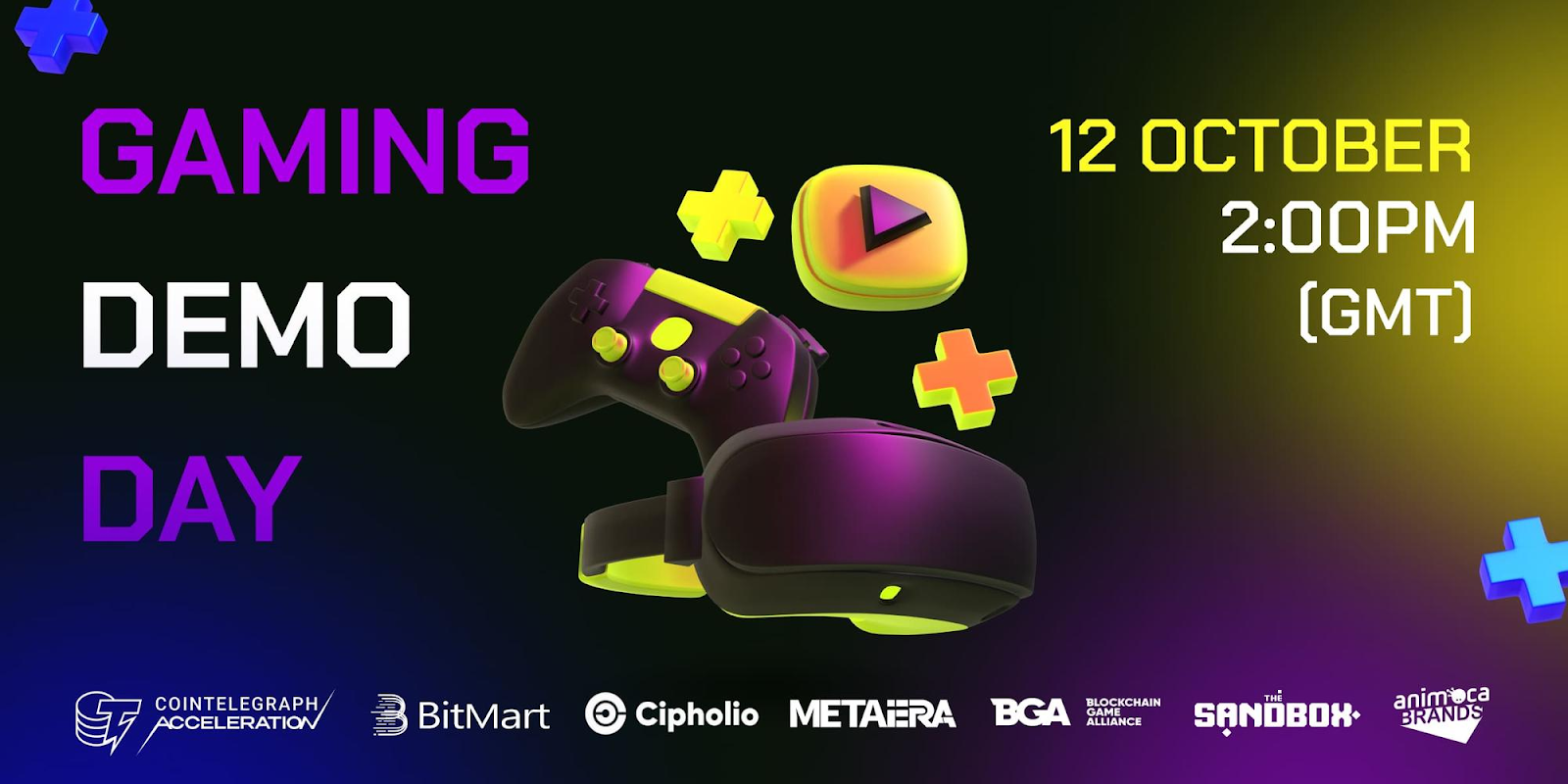 Latest from Web3 gaming: Gaming Demo Day with Cointelegraph Accelerator, Animoca Brands, BGA, Metaera, Cipholio and Sandbox potential clients PlatoBlockchain Data Intelligence. Vertical Search. Ai.