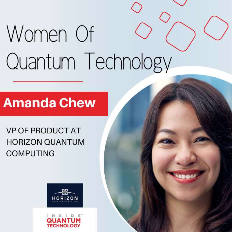 量子テクノロジーの女性たち: Horizo​​n Quantum Computing のアマンダ・チュー - 量子テクノロジーの内部