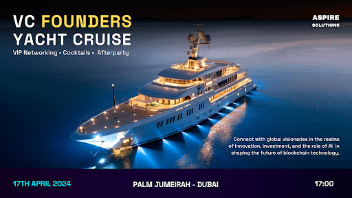 Inversores y visionarios trazan un rumbo hacia el éxito: ¡El crucero en yate de los fundadores de VC regresa a Dubai!
