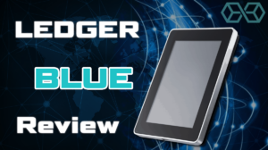 Ledger Blue recension: värt det? Eller är Ledger Nano X och Nano S bättre?