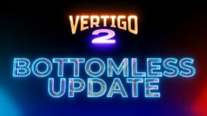 Actualizare finală a conținutului „Vertigo 2” săptămâna aceasta, cu Editor de niveluri, personaje jucabile noi și multe altele