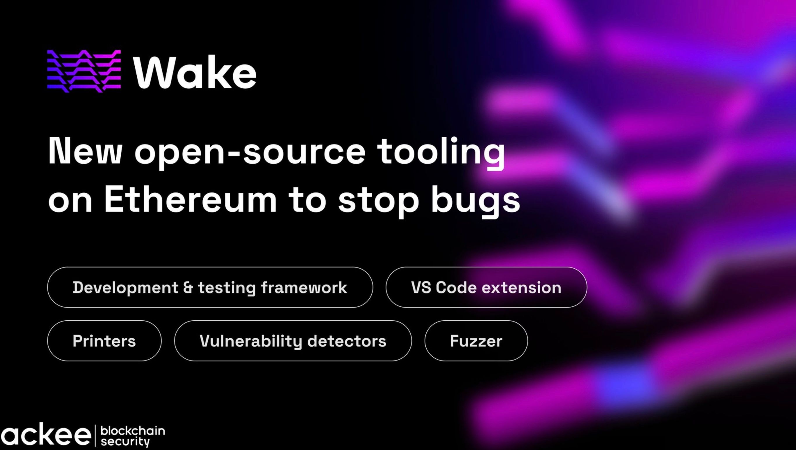 Wake: New open-source tooling on Ethereum to stop bugs PlatoBlockchain Data Intelligence. Vertical Search. Ai.