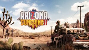 סקירת 'Arizona Sunshine 2' - כיף מרתק עם חברים