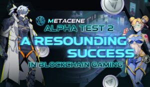 Blockchain Gaming MetaCene anuncia conclusão bem-sucedida de seu teste Alpha 2
