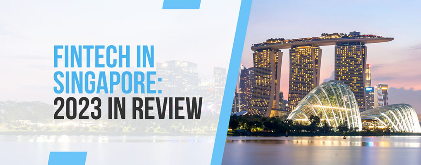 Fintech v Singapurju: pregled leta 2023