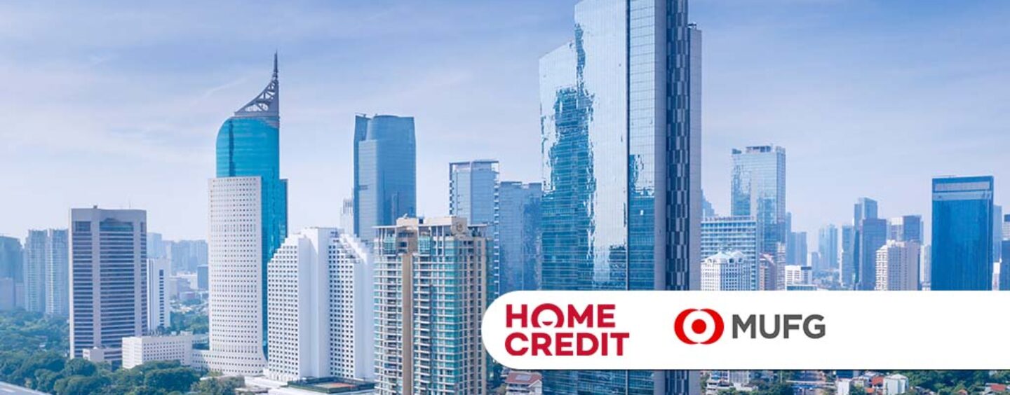 MUFG Mengalirkan US$100 Juta ke Home Credit Indonesia untuk Pembiayaan Berkelanjutan