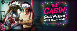 Le jeu de réalité mixte de Quest 3, The Cabin - Home Invasion, devient festif !