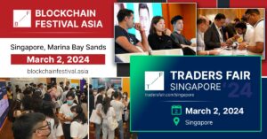 Singapuri plokiahela festival ja kauplejate mess 2024: ülemaailmne rahanduse, innovatsiooni ja tehnoloogia tähistamine finantsökosüsteemi südames