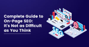 Ultimate On-Page SEO Guide: Unlock SEO Success In 2024