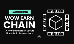 WOW EARN lança cadeia inovadora WOW EARN para redefinir o cenário Blockchain