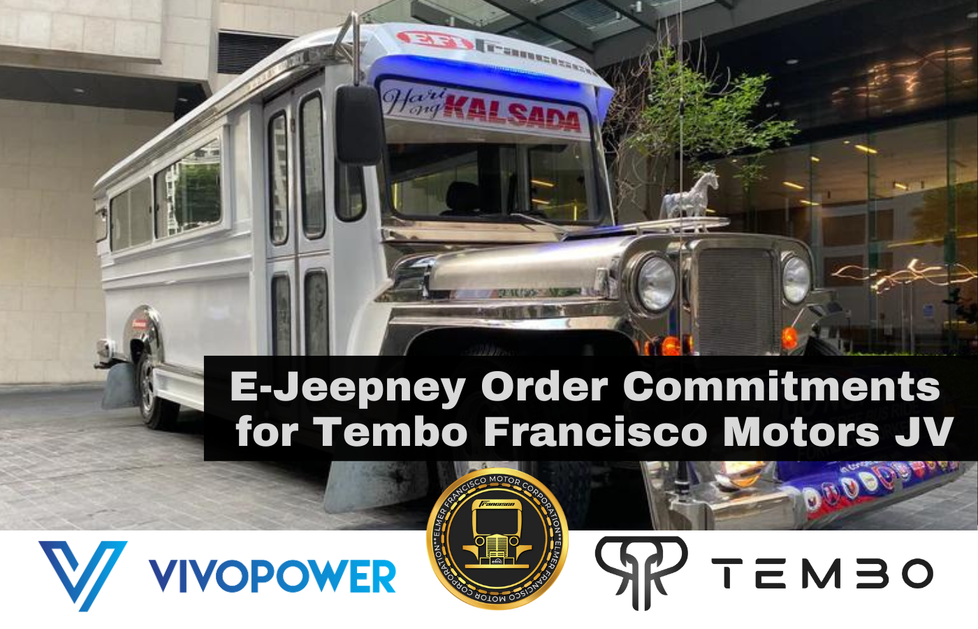 1,300 E-JEEPNEY ORDER COMMITMENTS IN THE PHILIPPINES FOR TEMBO FRANCISCO MOTORS JOINT VENTURE that PlatoBlockchain Data Intelligence. Vertical Search. Ai.
