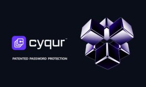 Cyqur, Eşsiz Siber Veri Güvenliği için Devrim Yaratan Parola Yöneticisini Başlatıyor