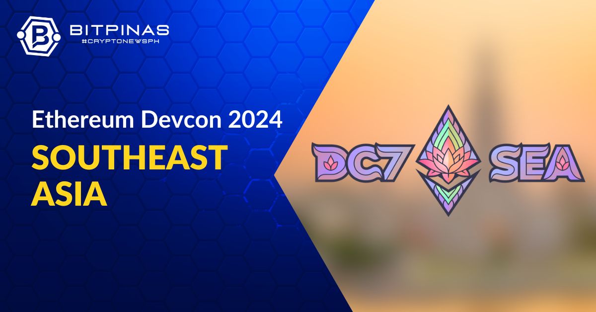 Ethereum کانفرنس Devcon 2024 جنوب مشرقی ایشیا میں سیٹ | BitPinas PlatoBlockchain ڈیٹا انٹیلی جنس۔ عمودی تلاش۔ عی