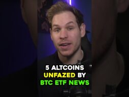 5 Altcoins Unfazed by Fake BTC ETF News! #מִכְנָסַיִים קְצָרִים