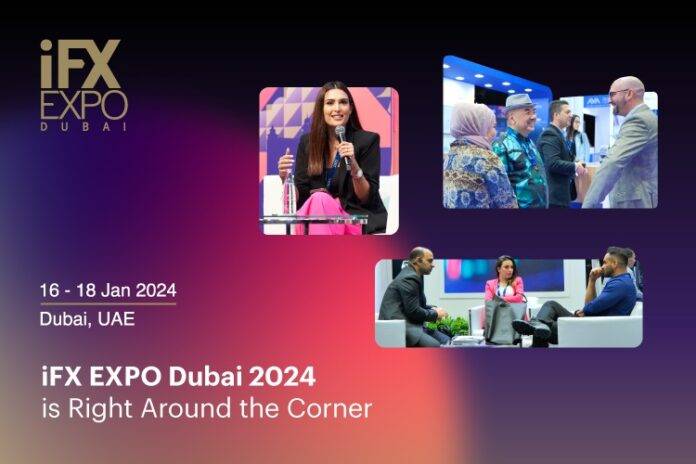 iFX EXPO Dubai 2024 on aivan nurkan takana