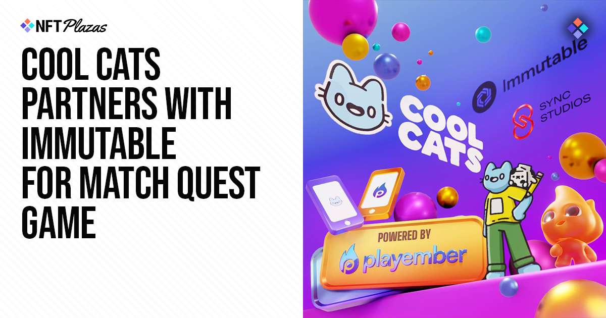 Immutable Teams Up With Cool Cats To Develop Match Quest Game - CryptoInfoNet Plazas PlatoBlockchain Data Intelligence. Vertical Search. Ai.