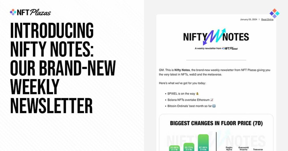 Nifty Notes 简介：我们全新的每周通讯 - CryptoInfoNet