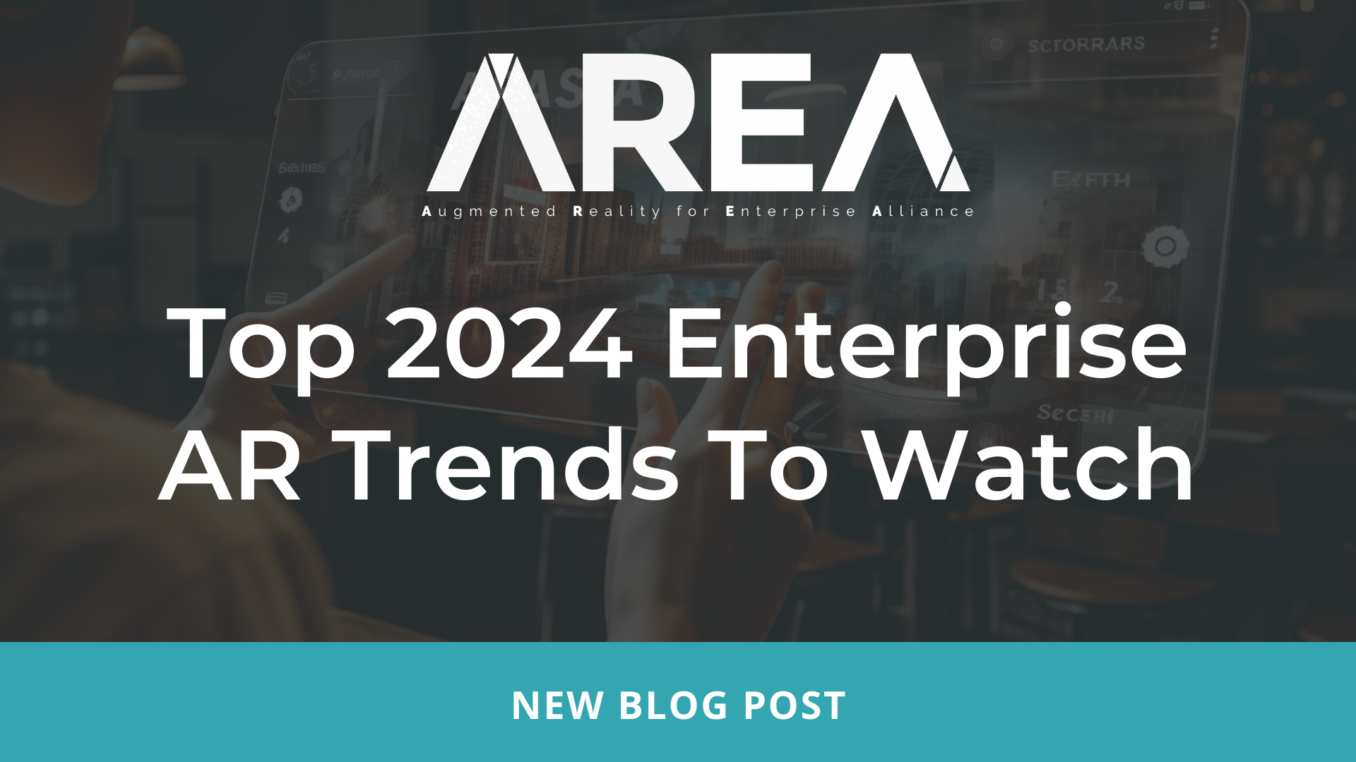 Top 2024 Enterprise AR Trends To Watch - AREA The Area PlatoBlockchain Data Intelligence. Vertical Search. Ai.