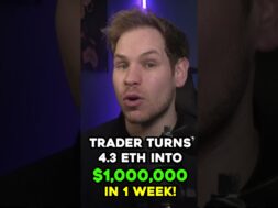 Trader muuttaa 4.3eth 1 miljoonaksi dollariksi 1 viikossa! #shortsit