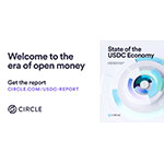 Welkom in het tijdperk van open geld: Circle lanceert 2024 State of the USDC Economy Report