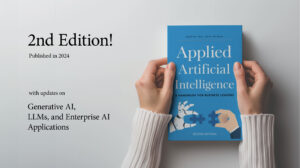 Annonce de la 2e édition de « Applied Artificial Intelligence : A Handbook For Business Leaders »