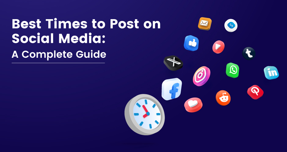 Bästa tiderna att lägga upp på sociala medier: En komplett guide