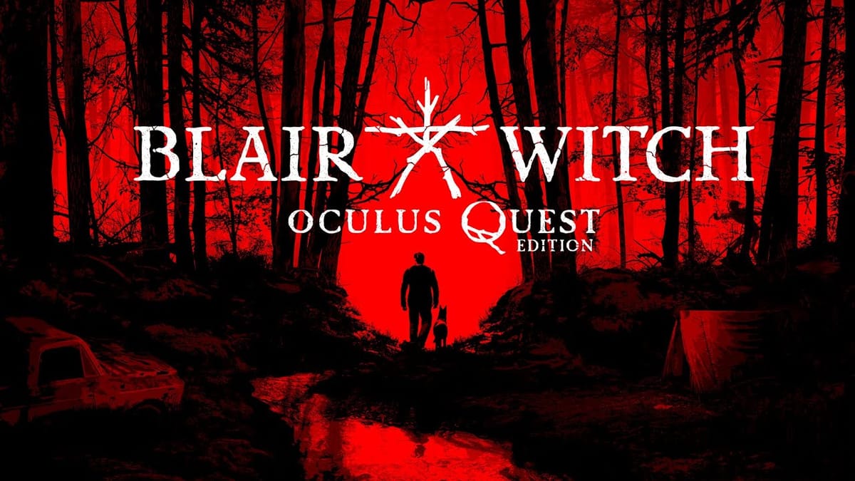Blair Witch VR 'Mistakenly Deactivated,' Returns Soon On Quest Oculus PlatoBlockchain Data Intelligence. Vertical Search. Ai.