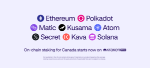 Staking garantido no Canadá: ETH, SOL, MATIC, DOT, KSM, ATOM, SCRT e KAVA disponíveis agora!