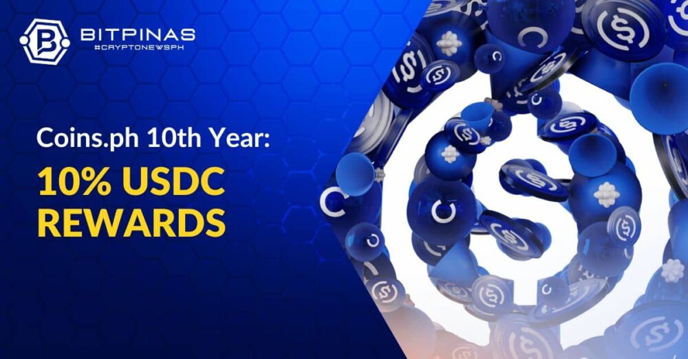 Coins.ph Celebrates 10th Anniversary with 10% USDC Rewards | BitPinas