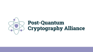 In partnership with the Linux Foundation, Amazon Web Services (AWS), Cisco, Google, IBM, IntelectEU, Keyfactor, Kudelski IoT, NVIDIA, QuSecure, SandboxAQ, and the University of Waterloo announce the launch of the Post-Quantum Cryptography Alliance (PQCA). - Inside Quantum Technology