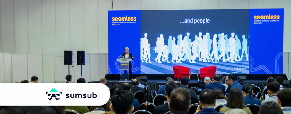 Sumsub продемонструє рішення для перевірки цифрової ідентифікації на Seamless Asia - Fintech Singapore