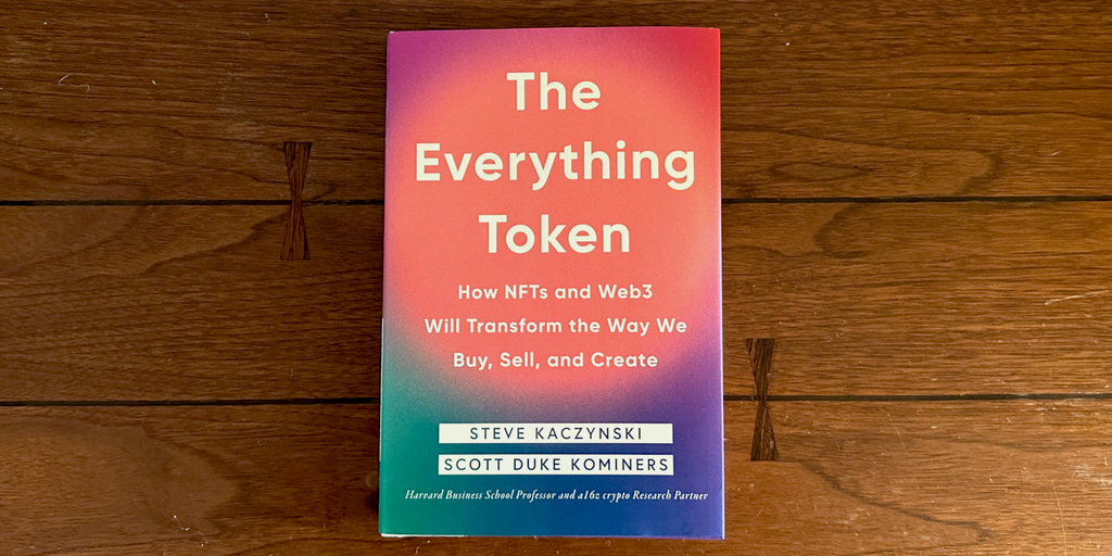 'The Everything Token' Book Explains the A-to-Z of NFTs—And Why They're Here to Stay - Decrypt Andreessen PlatoBlockchain Data Intelligence. Vertical Search. Ai.