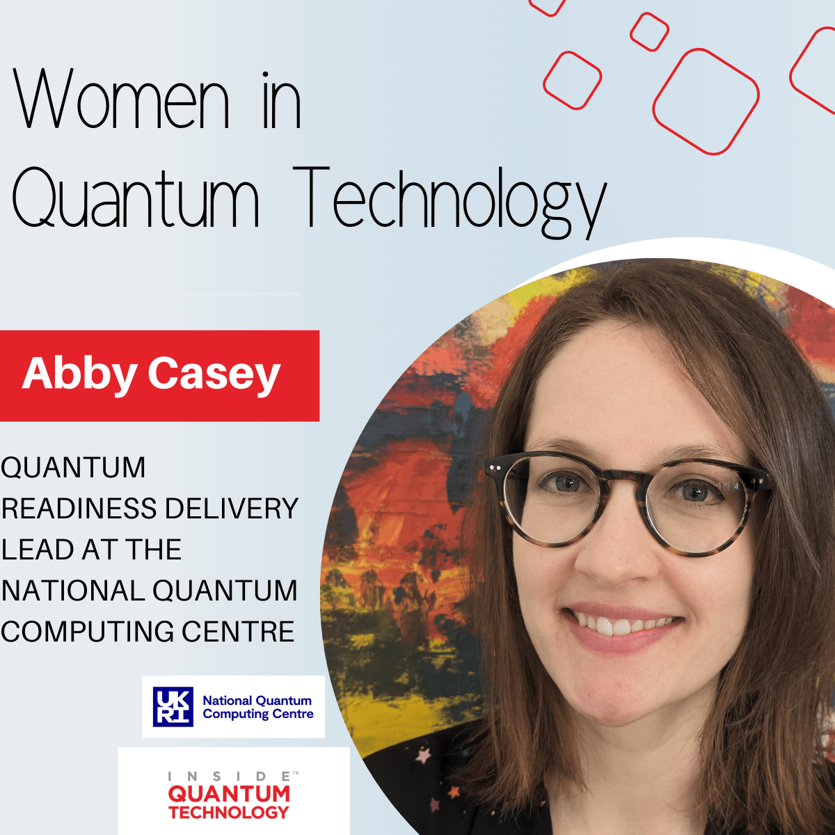 Γυναίκες της κβαντικής τεχνολογίας: Άμπι Κέισι του Εθνικού Κέντρου Κβαντικών Υπολογιστών (NQCC) - Μέσα στην Κβαντική Τεχνολογία