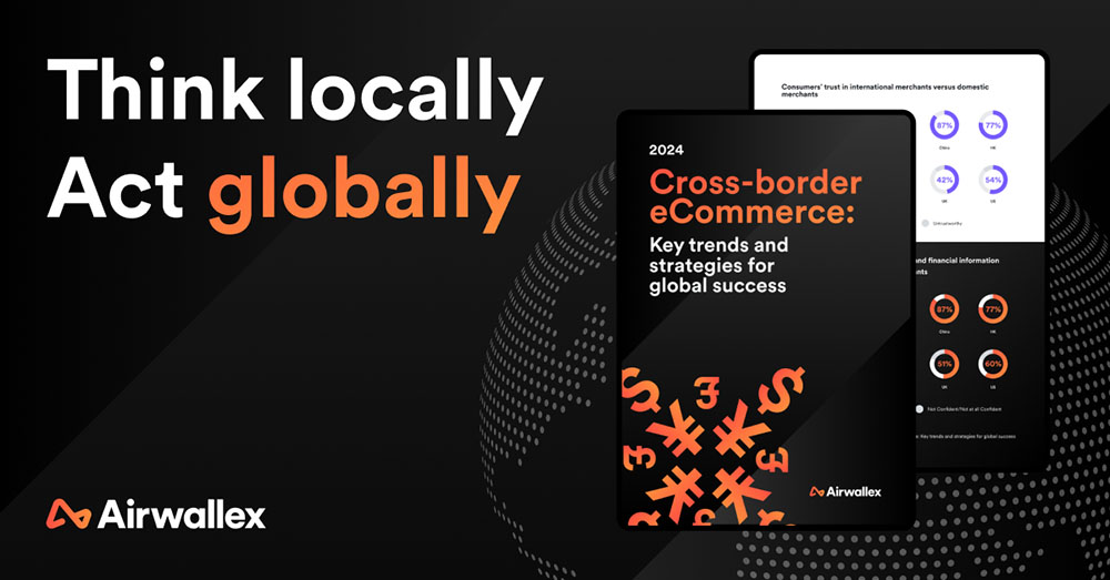 Cross Border eCommerce: Nøkkeltrender og strategier for global suksess - Airwallex