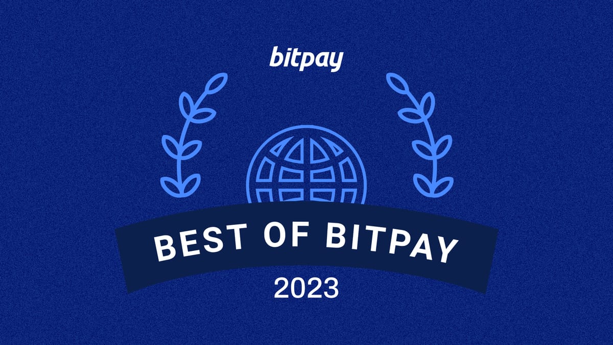 Best of BitPay 2023 Winners | BitPay PlatoBlockchain Data Intelligence. Vertical Search. Ai.