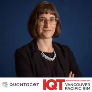 Chloé Archambault, partener la Quantacet, este un difuzor IQT Vancouver/Pacific Rim 2024 - Inside Quantum Technology