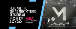 Voici les 10 meilleures sessions incontournables de Money20/20 Asia 2024 - Fintech Singapore