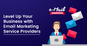 Opgrader din virksomhed med e-mailmarketingtjenesteudbydere