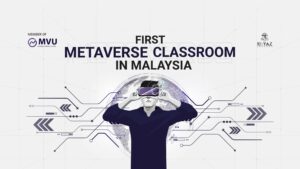 Malaysia Reveals a School-Based Metaverse Education Program