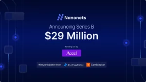 Nanonets lève 29 millions de dollars pour créer des agents d'IA autonomes pour les flux de travail des entreprises