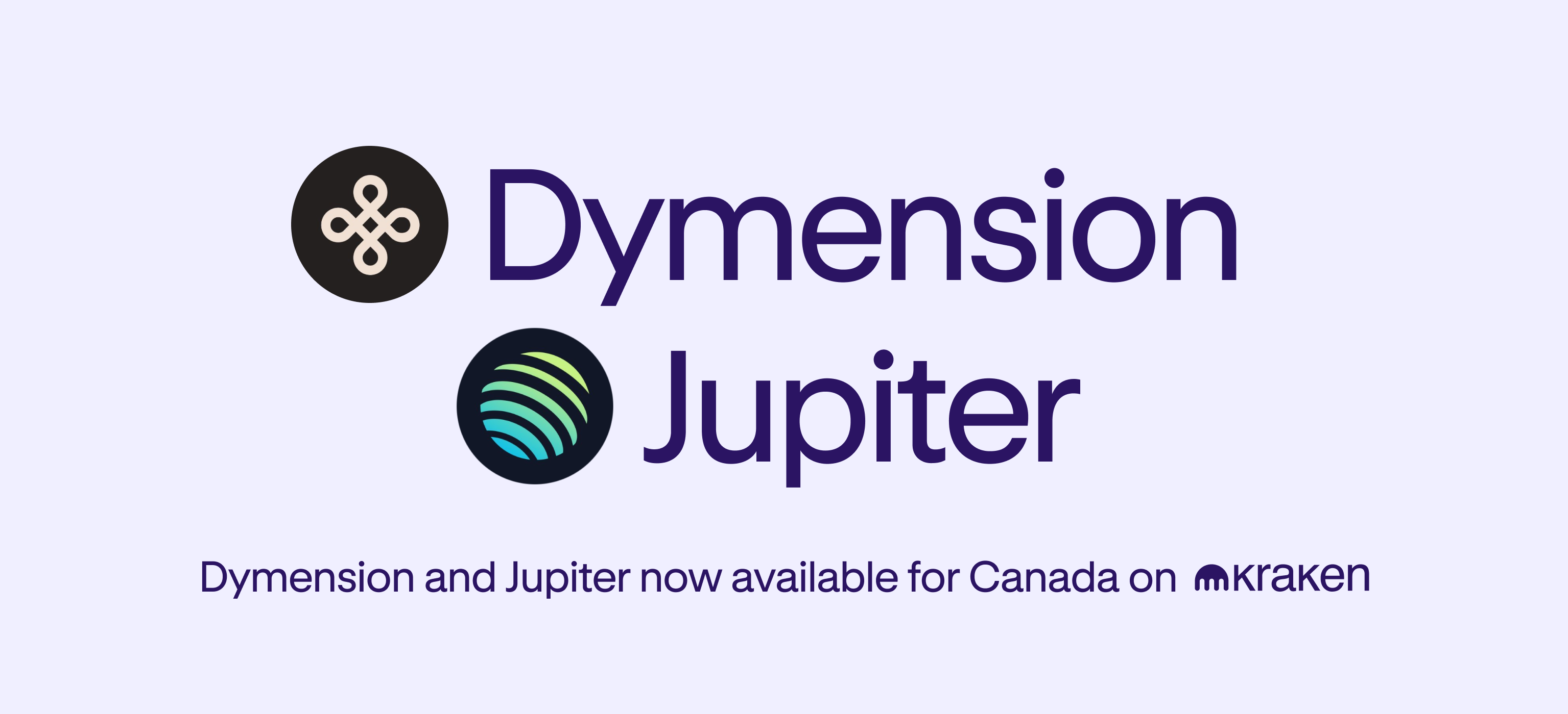 Dymensioni (DYM) ja Jupiteri (JUP) kauplemine algab nüüd Kanadas