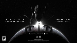 베테랑 VR 스튜디오에서 '에일리언: 로그 인커전(Alien: Rogue Incursion)'을 최종 발표, 2024년 후반 출시 예정